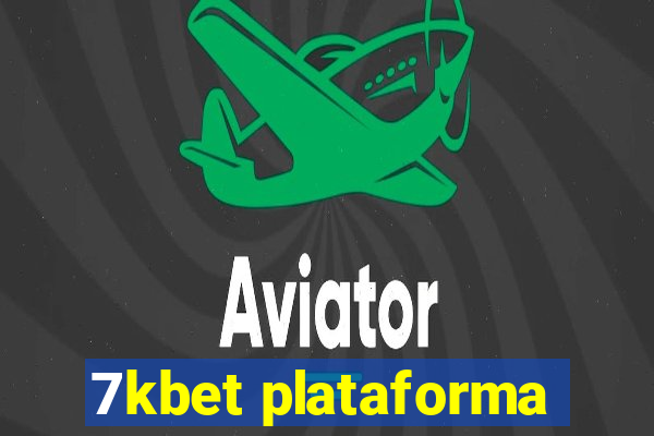 7kbet plataforma